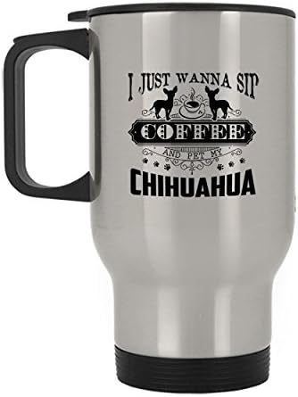 Кафеена чаша за пътуване Sip Coffee Пет My Chihuahua, Дизайнерски чаши (Сребърна чаша)