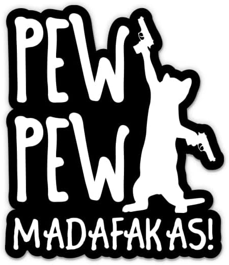 Стикер Pew Pew Madafakas - 3 Стикер за лаптоп - Водоустойчив винил за колата, телефон, бутилки с вода - Стикер